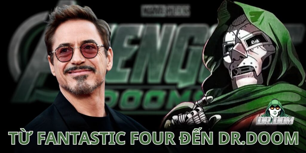 Từ Fantastic Four Đến Dr. Doom: Fan Marvel Đọc Vị MCU